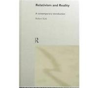 Relativism and Reality Robert Kirk (Auteur)