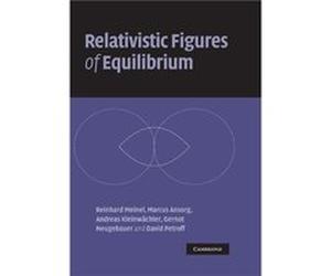 Relativistic Figures of Equilibrium - Petroff David FriedrichSchillerUniversitat Jena Germany - Cambridge University Press - Livre en Anglais - Paperback Petroff David FriedrichSchillerUniversitat Jen