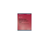 Relativistic Flight Mechanics And Space Travel