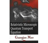 Relativistic Microscopic Quantum Transport Equation
