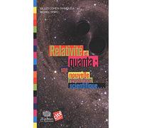 Relativité et quanta : une nouvelle révolution scientifique