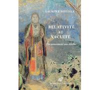 Relativité et vacuité: Du mouvement aux échelles