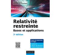Relativité restreinte - Bases et applications - 3e éd. - Cours et exercices corrigés: Cours et exercices corrigés