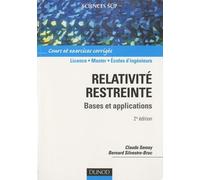 Relativité restreinte, bases et applications: Cours et exercices corrigés