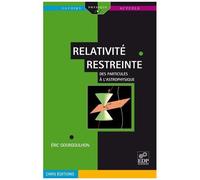 Relativité Restreinte - Des Particules À L'astrophysique
