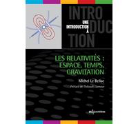 Relativites (les) - Michel Le Bellac - Edp Sciences - broché - Essai