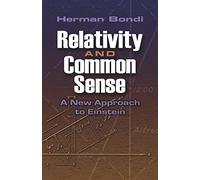 Relativity and Common Sense: A New Approach to Einstein