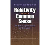 Relativity and Common Sense: A New Approach to Einstein