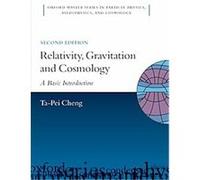 Relativity, Gravitation and Cosmology, Oxford Master Series in Physics Ta-Pei Cheng (Auteur)