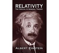 Relativity: The Special and General Theory