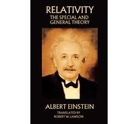 Relativity: The Special and General Theory: (Annotated)