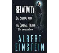 Relativity: The Special and the General Theory, 100th Anniversary Edition