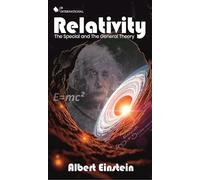Relativity | The Special and The General Theory | A Journey into the Mind of a Genius | Albert Einstein