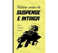 Relatos cortos de suspense e intriga