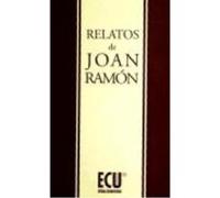 Relatos De Joan Ramón - Soler, Joan Ramón Soler, Joan Ramón (Auteur)