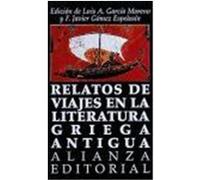 Relatos de viajes en la literatura griega antigua / Tales of Trips in the Ancient Greek Literature