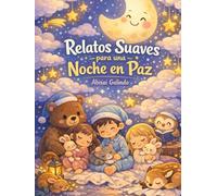 Relatos Suaves para una Noche en Paz