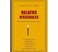 RELATOS VISCERALES