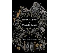 Relatos y Leyendas Para No Dormir