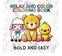 RELAX AND COLOR COLORING BOOK: A Coloring Adventure for Peaceful Moments
