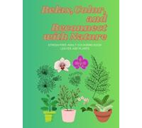 Relax, Colour, and Reconnect with Nature