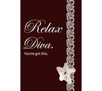 Relax Diva, You’ve Got This Motivational Journal for Confidence & Self-Care