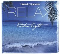 Relax Edition Eight by Blank & Jones (2013-05-04)