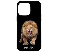 Relax - Fierce Lion Motivation Humour Ironie Formes Mania Coque pour iPhone 14 Pro Max