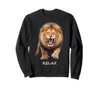 Relax - Fierce Lion Motivation Humour Ironie Formes Mania Sweatshirt