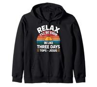 Relax I'll Be Back in Like Three Days Tops - Jesus |- Sweat à Capuche