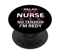 Relax I'm A Nurse No Tension I'm Redy Funny Nursing Nurses PopSockets PopGrip Adhésif