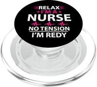 Relax I'm A Nurse No Tension I'm Redy Funny Nursing Nurses PopSockets PopGrip pour MagSafe