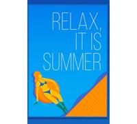 Relax, it is summer: Your daily summer planner | for everyone | Write your summer journey.