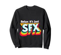Relax It's Just SFX Film de Film de maquilleur - Sweatshirt