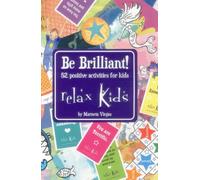 Relax Kids - Be Brilliant!