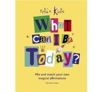 Relax Kids What Can I Be Today by Marneta Viegas Marneta Viegas (Auteur)