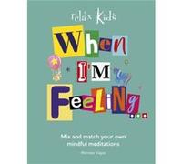 Relax Kids When Im Feeling... by Marneta Viegas Marneta Viegas (Auteur)