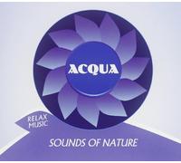 Relax Music Sounds of Nature Acqua|Compilation [Import]
