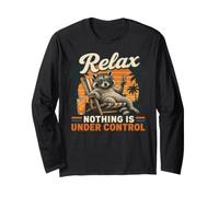 Relax Nothing is Under Control Chill Raccoon Manche Longue