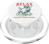 Relax Nothing is Under Control Funny Raton Laveur PopSockets PopGrip pour MagSafe