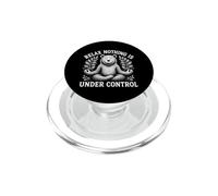 Relax Nothing is Under Control Ours Yoga Méditation Sarcasme PopSockets PopGrip pour MagSafe