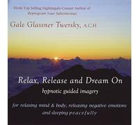 Relax Release & Dream on