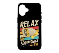 Relax The Accordéonist is Here Coque pour iPhone 16