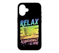 Relax The Accordéonist is Here Coque pour iPhone 16