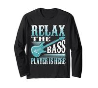 Relax The Bass Player is Here an Awesome T-Shirt Cadeau Manche Longue