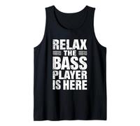 Relax The Bass Player is Here Guitare Guitariste Bassist Musique Débardeur