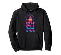Relax The DJ is Here Drôle DJ Disc Jockey Music Player Dad Sweat à Capuche