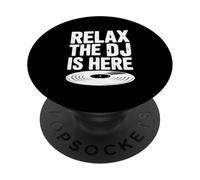 Relax The DJ is Here Musique de fête PopSockets PopGrip Adhésif