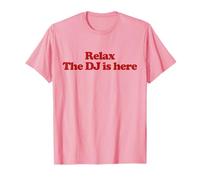 Relax The Dj Is Here Shirt Y2k Aesthetic Trendy T-Shirt