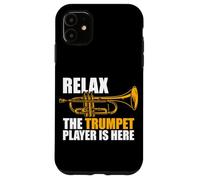 Relax The Trumpet Player is Here Trompette Players Trompette Coque pour iPhone 11